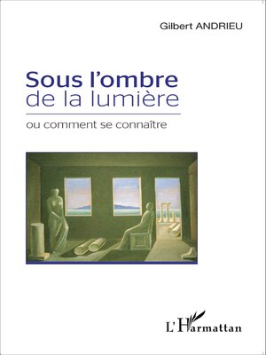 cover image of Sous l'ombre de la lumière